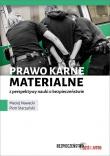 Prawo karne materialne z perspektywy nauki o bezpieczeństwie. Autor: Nawacki Maciej, Starzyński Piotr. Dadada.pl Okładka książki Prawo karne materialne z perspektywy nauki o bezpieczeństwie
