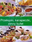 Okładka książki Przekąski, kanapeczki, zimny bufet