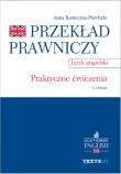 Przekład prawniczy. Praktyczne ćwiczenia. Język angielski. Autor: Konieczna-Purchała Anna. Dadada.pl Okładka książki Przekład prawniczy. Praktyczne ćwiczenia. Język angielski