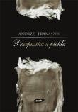 Przepustka z piekła. 44 szkice o literaturze i przygodach duszy. Autor: Franaszek Andrzej. Dadada.pl Okładka książki Przepustka z piekła. 44 szkice o literaturze i przygodach duszy