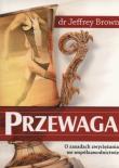 Przewaga. Autor: Brown Jeffrey. Dadada.pl Okładka książki Przewaga