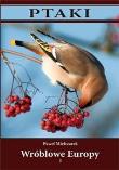 Okładka książki Ptaki. Wróblowe Europy cz. I TW