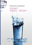 Okładka książki Punkt przełomowy. O małych przyczynach wielkich zmian