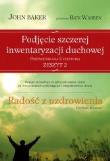 Radość z uzdrowienia. Przewodnik dla uczestnika 2. Autor: John Baker. Dadada.pl Okładka książki Radość z uzdrowienia. Przewodnik dla uczestnika 2