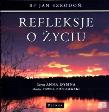Refleksje o życiu - Audiobook. Autor: Szkodoń Jan. Dadada.pl Okładka książki Refleksje o życiu - Audiobook