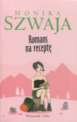 Okładka książki Romans na receptę - Monika Szwaja
