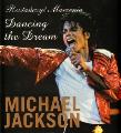 Roztańczyć marzenia Dancing the Dream Michael Jackson. Autor: Jackson Michael. Dadada.pl Okładka książki Roztańczyć marzenia Dancing the Dream Michael Jackson