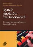 Rynek papierów wartościowych. Autor: Banaszczak-Soroka Urszula. Dadada.pl Okładka książki Rynek papierów wartościowych