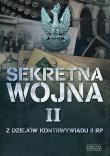 Sekretna wojna 2. Autor: Zbigniew Nawrocki. Dadada.pl Okładka książki Sekretna wojna 2