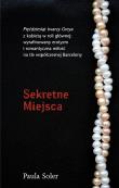 Sekretne Miejsca w.2016. Autor: Soler Paula. Dadada.pl Okładka książki Sekretne Miejsca w.2016