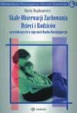 Skale obserwacji zachowania dzieci i rodziców. Autor: Marta Bogdanowicz. Dadada.pl Okładka książki Skale obserwacji zachowania dzieci i rodziców