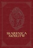 Skarbnica modlitw. Autor: Bednarz Mieczysław. Dadada.pl Okładka książki Skarbnica modlitw