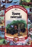 Sławne zwierzaki. Autor: Joanna i Jarosław Szarek. Dadada.pl Okładka książki Sławne zwierzaki