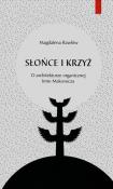 Słońce i krzyż O architekturze organicznej Imre Makovecza. Autor: Rawłów Magdalena. Dadada.pl Okładka książki Słońce i krzyż O architekturze organicznej Imre Makovecza