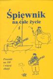 Śpiewnik na całe życie IMAGE. Autor:   Praca zbiorowa. Dadada.pl Okładka książki Śpiewnik na całe życie IMAGE