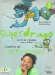 Superdrago 3 Ćwiczenia. Autor: Caparros Carolina, Burnham Charlie. Dadada.pl Okładka książki Superdrago 3 Ćwiczenia