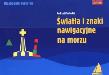 Światła i znaki nawigacyjne na morzu. Autor: Pochodaj Andrzej. Dadada.pl Okładka książki Światła i znaki nawigacyjne na morzu