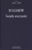 Światło wieczności. Autor: Bułgakow Sergiusz. Dadada.pl Okładka książki Światło wieczności