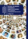 Okładka książki Sztuka i jej miejsce w edukacji międzykulturowej. Idee, koncepcje i rozwiązania metodyczne