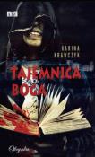 Tajemnica Boga. Autor: Krawczyk Karina. Dadada.pl Okładka książki Tajemnica Boga
