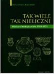 Okładka książki Tak wiele, tak nieliczni. Młoda archeologia polska