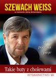 Takie buty z cholewami. Autor: Weiss Szewach, Jarmusiewicz Anna. Dadada.pl Okładka książki Takie buty z cholewami