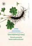 Ten pierwszy raz.. Autor: Marianna Zawadzka. Dadada.pl Okładka książki Ten pierwszy raz.