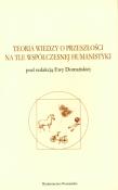 Okładka książki Teoria wiedzy o przeszłości na tle współczesnej humanistyki