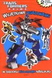 Transformers. Wyjątkowe obrazki/Wyjątkowe zgad.. Autor: Agnieszka Trojan-Jaskot. Dadada.pl Okładka książki Transformers. Wyjątkowe obrazki/Wyjątkowe zgad.