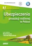 Okładka książki Ubezpieczenia produkcji roślinnej w Polsce