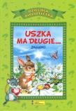 Uszka ma długie… Zagadki. Autor: praca zbiorwa. Dadada.pl Okładka książki Uszka ma długie… Zagadki