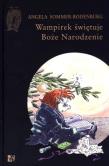 Wampirek świętuje Boże Narodzenie. Autor: Angela Sommer-Bodenburg. Dadada.pl Okładka książki Wampirek świętuje Boże Narodzenie