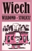 Okładka książki Wiadomo Stolica