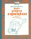 Wielka większa i największa. Autor: Broszkiewicz Jerzy. Dadada.pl Okładka książki Wielka większa i największa