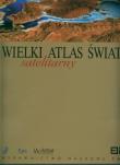 Wielki Satelitarny Atlas Świata. Wydawca: Wydawnictwo Naukowe PWN. Dadada.pl Opakowanie Wielki Satelitarny Atlas Świata