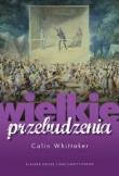 Wielkie przebudzenie. Autor: Whittaker Colin. Dadada.pl Okładka książki Wielkie przebudzenie