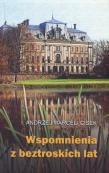 Wspomnienia z beztroskich lat. Autor: Cisek Andrzej Marceli. Dadada.pl Okładka książki Wspomnienia z beztroskich lat
