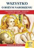 Wszystko o Bożym Narodzeniu. Autor: Opracowanie zbiorowe. Dadada.pl Okładka książki Wszystko o Bożym Narodzeniu