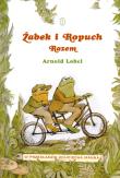 Żabek i Ropuch. Razem. Autor: Lobel Arnold. Dadada.pl Okładka książki Żabek i Ropuch. Razem