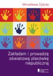 Okładka książki Zakładam i prowadzę oświatową placówkę niepubl.