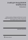 Zarząd majątkiem wspólnym Komentarz. Autor: Balwicka-Szczyrba Małgorzata, Karaszewski Grzegorz, Stępień-Sporek Anna, Sylwestrzak Anna. Dadada.pl Okładka książki Zarząd majątkiem wspólnym Komentarz