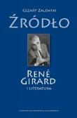 Okładka książki Źródło. Rene Girard i literatura