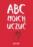 ABC moich uczuć. Autor: Dominic Evans. Dadada.pl Okładka książki ABC moich uczuć