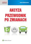 Okładka książki Akcyza Przewodnik po zmianach