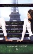 Anna i pocałunek w Paryżu. Autor: Perkins Stephanie. Dadada.pl Okładka książki Anna i pocałunek w Paryżu