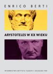 Arystoteles w XX wieku. Autor: Berti Enrico. Dadada.pl Okładka książki Arystoteles w XX wieku