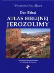 Atlas biblijnej Jerozolimy. Autor: Dan Bahat. Dadada.pl Okładka książki Atlas biblijnej Jerozolimy