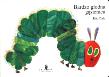 Bardzo głodna gąsienica w.2013. Autor: Carle Eric. Dadada.pl Okładka książki Bardzo głodna gąsienica w.2013