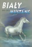Okładka książki Biały mustang
