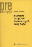 Okładka książki Budowle urządzeń technicznych dróg i ulic